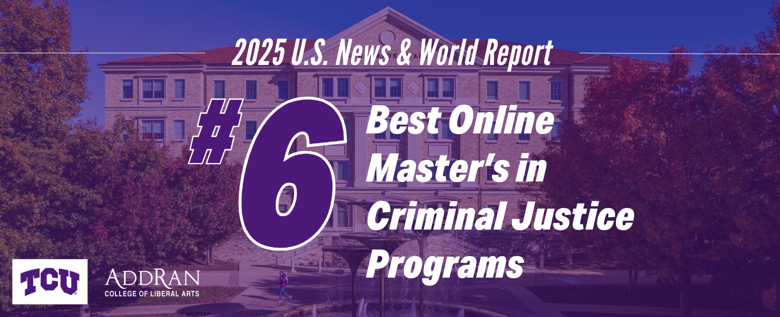 Picture of Scharbauer Hall and text that reads #6 Best Online Master's in Criminal Justice Programs 